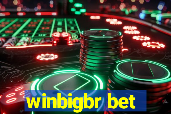 winbigbr bet